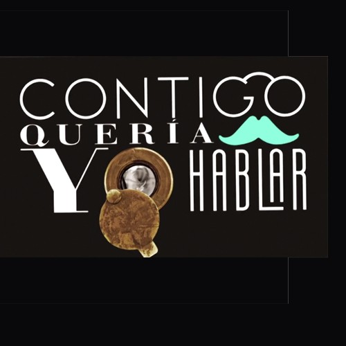 contigo quiero yo hablar